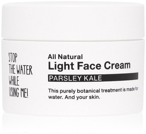 STOP THE WATER WHILE USING ME! All Natural Parsley Kale Light Face Cream Gesichtscreme