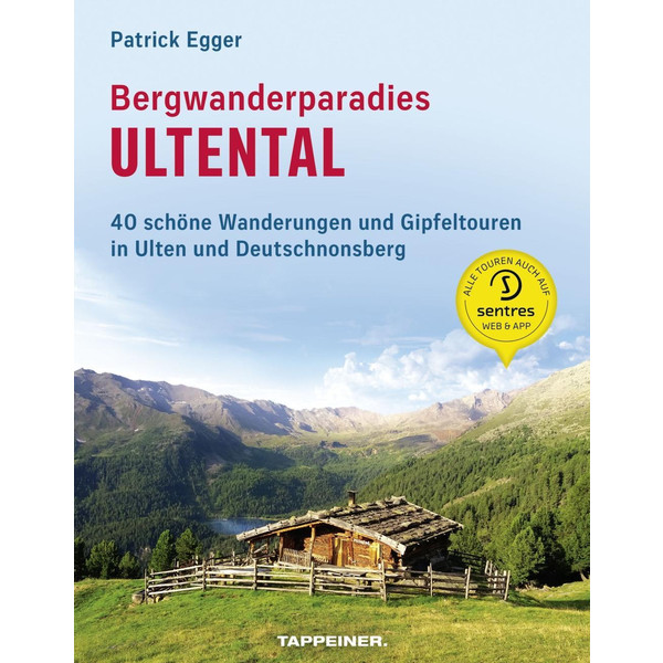 Bergwanderparadies Ultental - Wanderführer