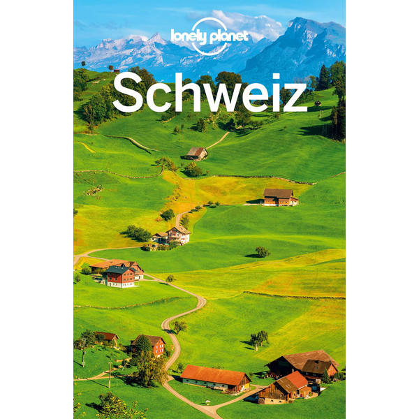 LONELY PLANET REISEFÜHRER SCHWEIZ