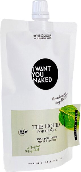 I Want You Naked For Heroes The Liquid - Nachfüllung Flüssigseife