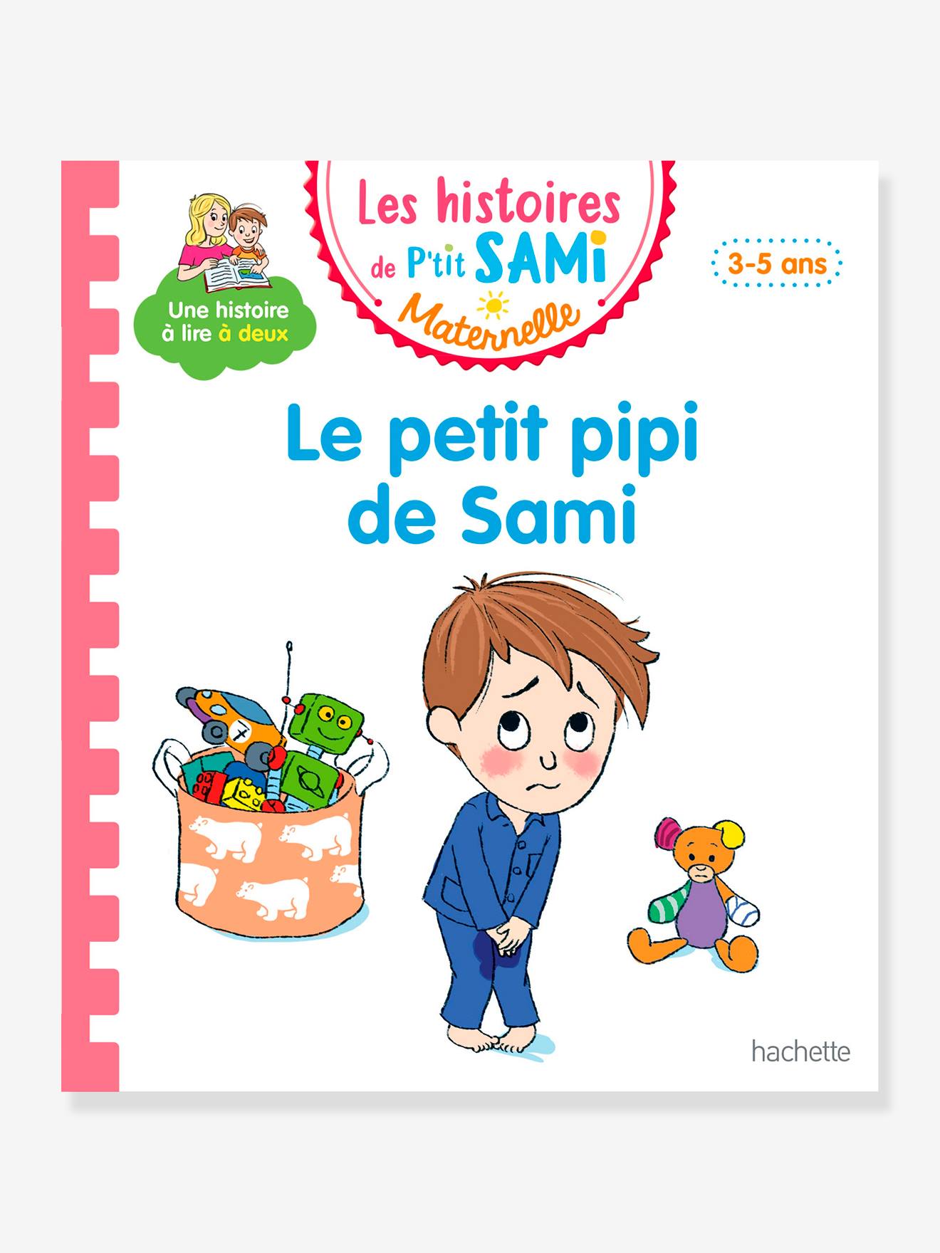 Les histoires de P'tit Sami Maternelle (3-5 ans) : Le petit pipi de Sami