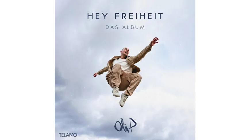 Hey Freiheit-Das Album
