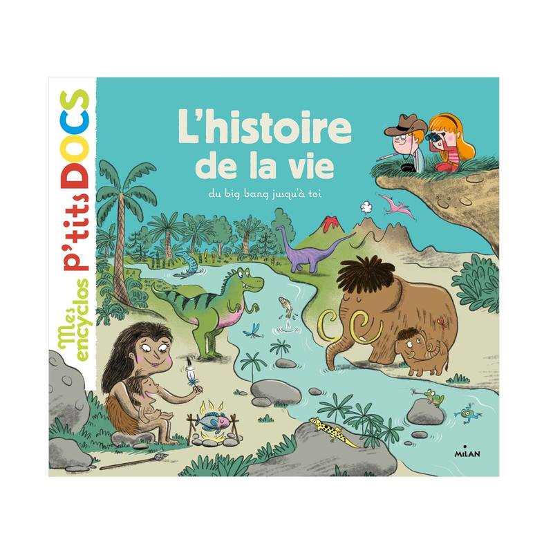 Livre L'histoire de la vie du big bang jusqu'à toi - Milan Jeunesse