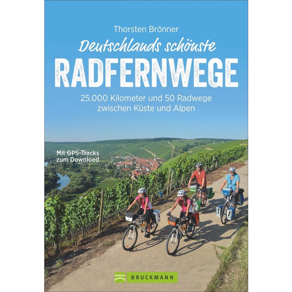 Deutschlands schönste Radfernwege - Radwanderführer
