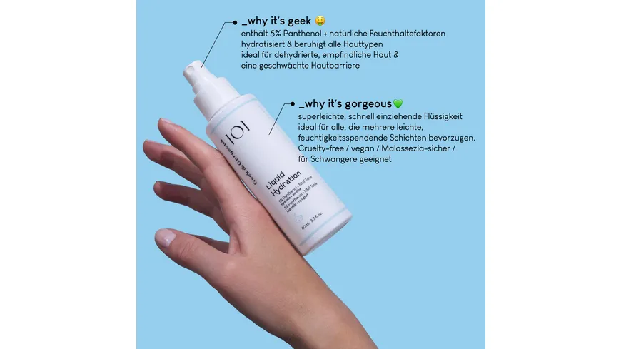 Geek & Gorgeous 101 Liquid Hydration 110 ml
