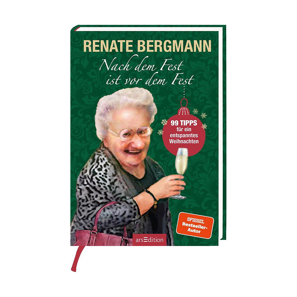 Nach dem Fest ist vor dem Fest. 99 Tipps für ein entspanntes Weihnachten