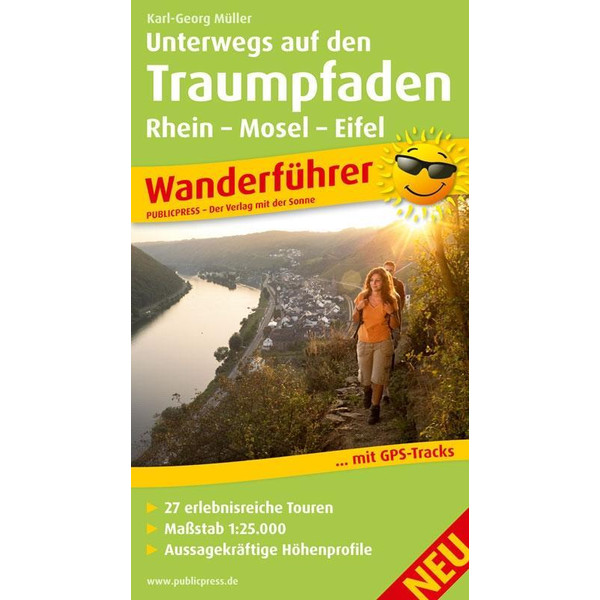 Unterwegs auf den Traumpfaden Rhein-Mosel-Eifel - Wanderführer