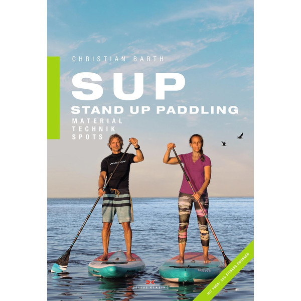 SUP - Stand Up Paddling - Ratgeber