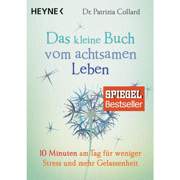 DAS KLEINE BUCH VOM ACHTSAMEN LEBEN - Ratgeber