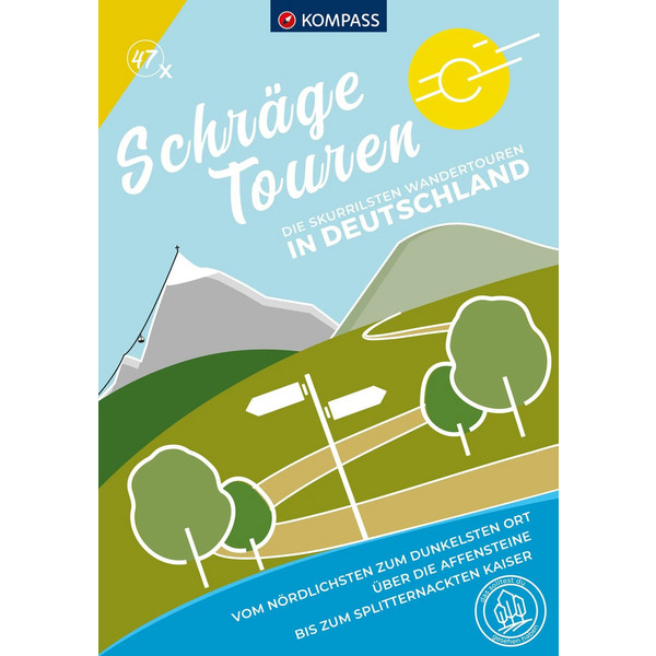 KOMPASS SCHRÄGE TOUREN DEUTSCHLAND, 47 TOUREN - Wanderführer