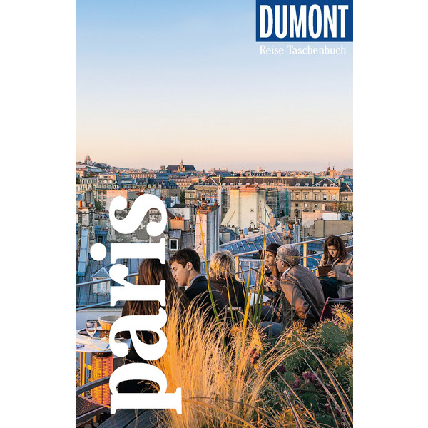 DUMONT REISE-TASCHENBUCH PARIS - Reiseführer