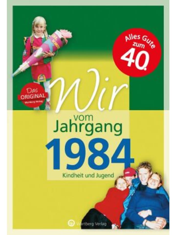 Wartberg Verlag Buch - Wir vom Jahrgang 1984 - Kindheit und Jugend günstig kaufen onesize