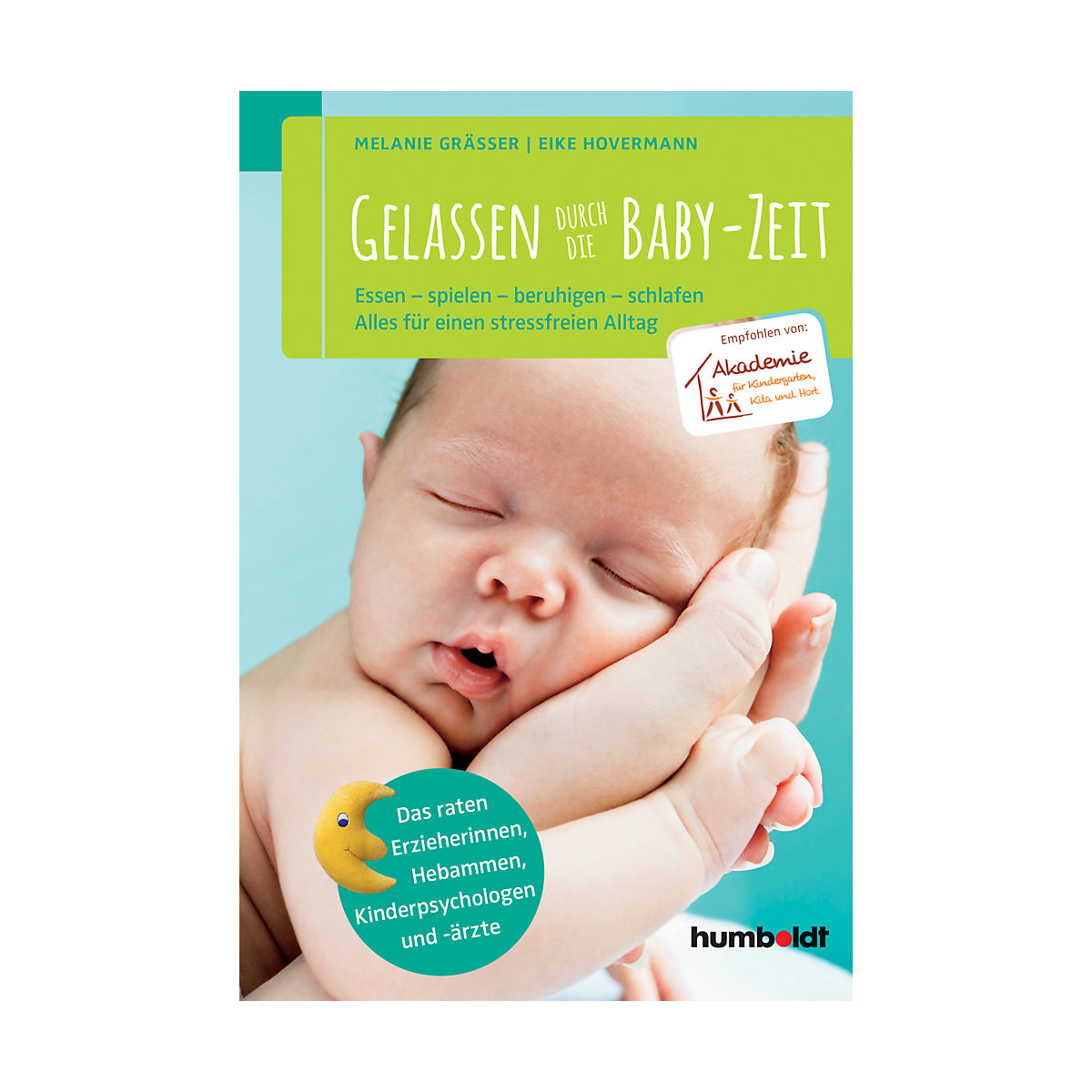 Gelassen durch die Baby-Zeit