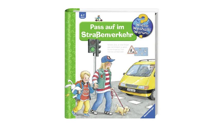 Wieso? Weshalb? Warum? - Pass auf im Straßenverkehr