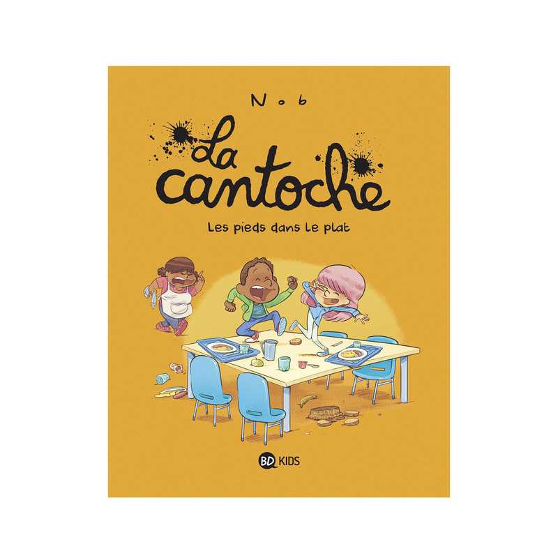 La Cantoche T6 - BD Kids