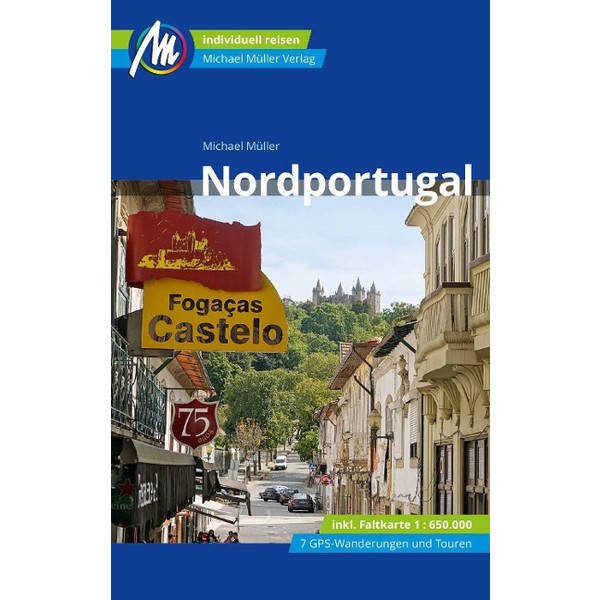 NORDPORTUGAL REISEFÜHRER MICHAEL MÜLLER VERLAG