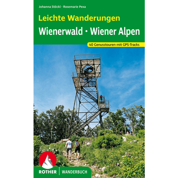LEICHTE WANDERUNGEN WIENERWALD - Wanderführer