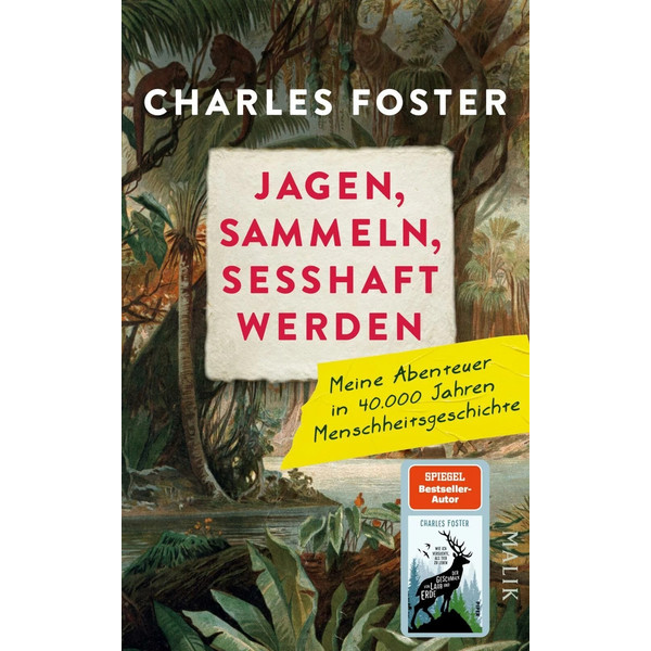 JAGEN, SAMMELN, SESSHAFT WERDEN - Sachbuch