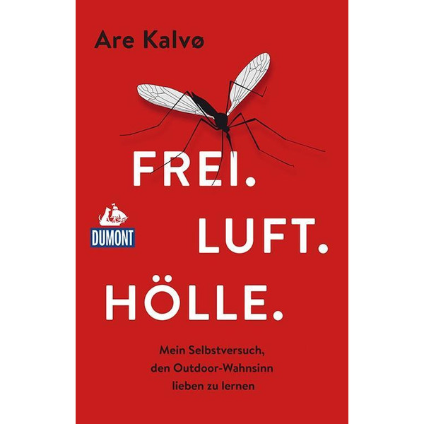 Frei. Luft. Hölle. - Reisebericht