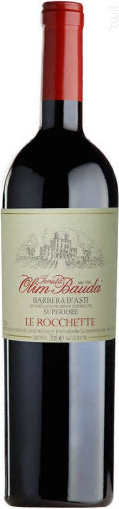Le Rocchette Barbera d'Asti DOCG Superiore Olim Bauda Vin Rouge●Barbera d'Asti DOC 2019 75cl