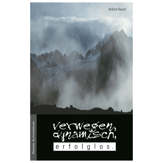 Panico Alpinverlag - Verwegen Dynamisch Erfolglos