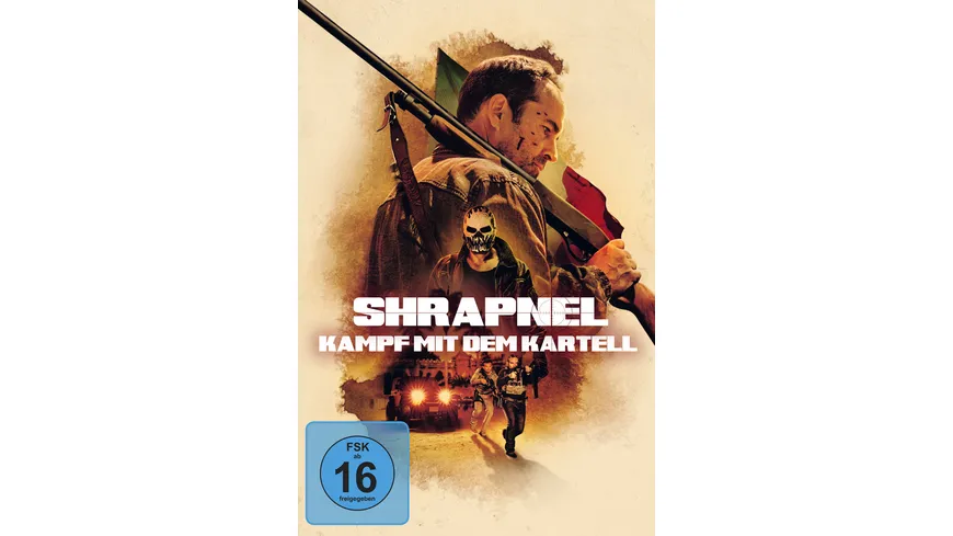 Shrapnel - Kampf mit dem Kartell