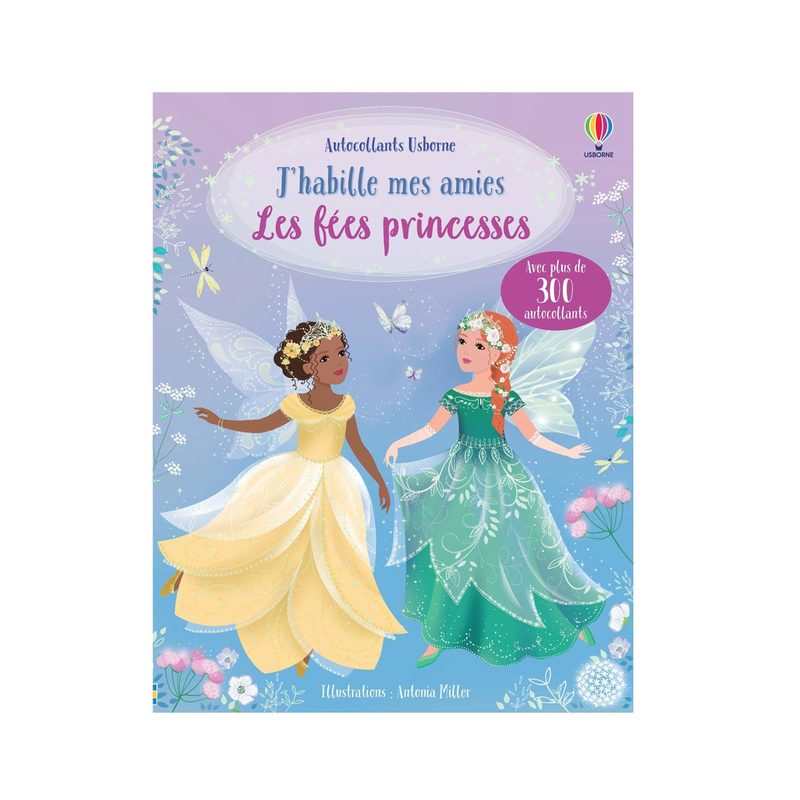Livre Les fées princesses, j'habille mes amies - Usborne