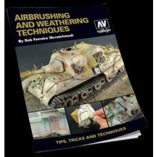 Vallejo Model Color: Airbrush and Weathering Technics by Rob Ferreira (EN)