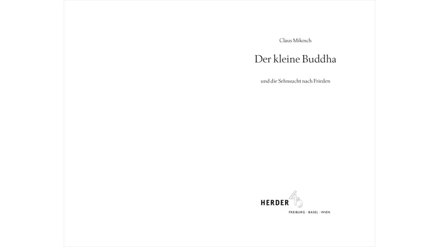 Der kleine Buddha und die Sehnsucht nach Frieden