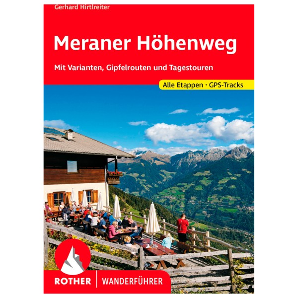 Bergverlag Rother - Meraner Höhenweg - Wanderführer
