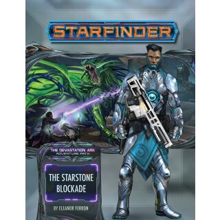 Starfinder Adventure Path: The Starstone Blockade (The Devastation Ark 2 of 3) (EN)