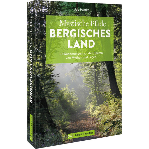 MYSTISCHE PFADE BERGISCHES LAND - Wanderführer