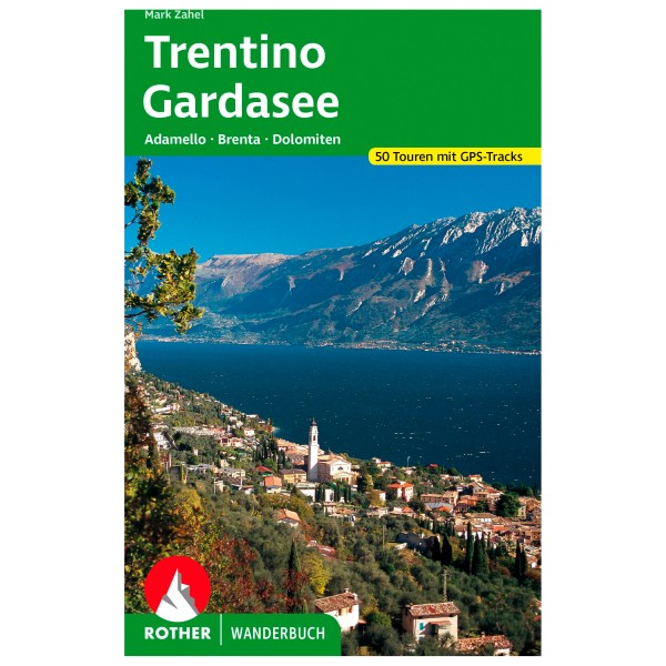 Bergverlag Rother - Trentino - Gardasee - Wanderführer