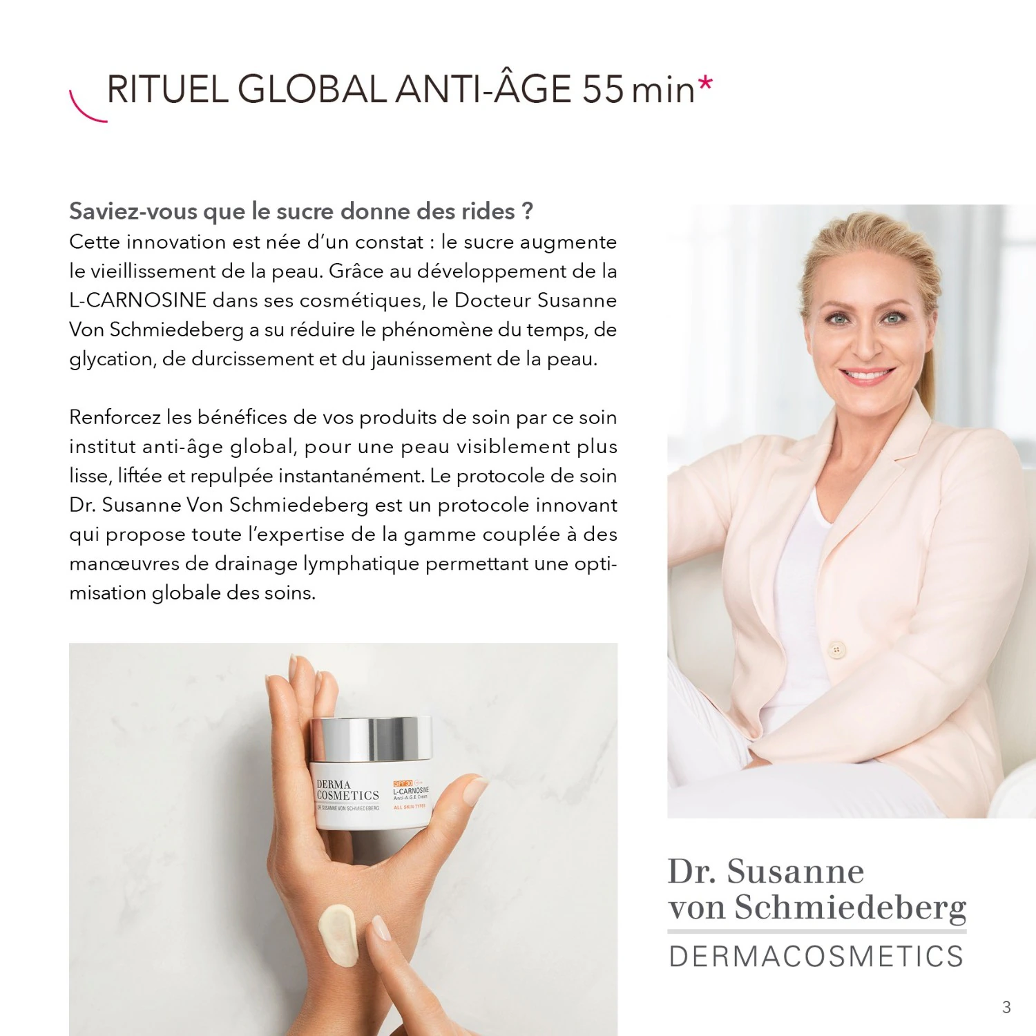 Dr. Susanne von Schmiedeberg Ansiktsbehandling