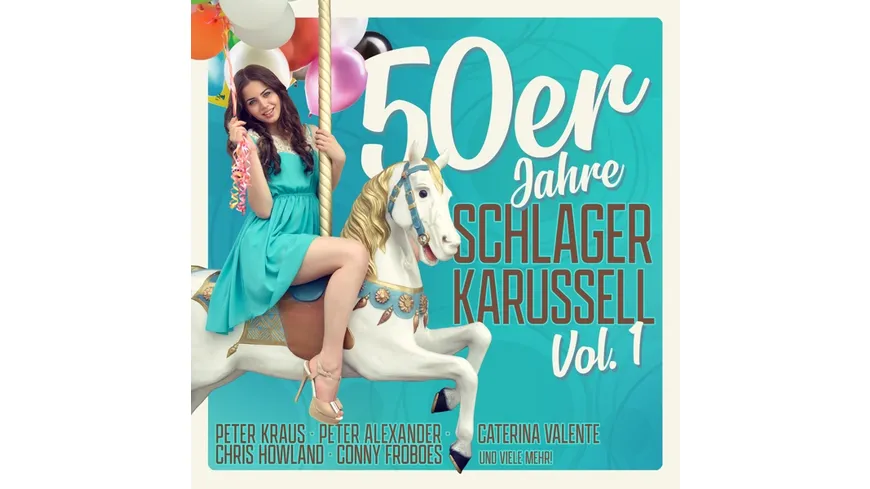 50er Jahre Schlager Karussell Vol. 1