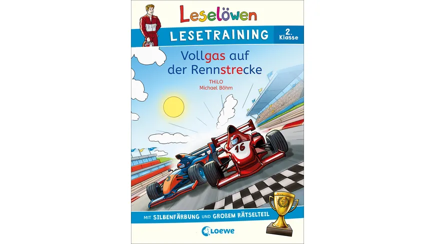 Leselöwen Lesetraining 2. Klasse - Vollgas auf der Rennstrecke mit Silbenfärbung und großem Rätselteil