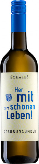 2022 Her mit dem schönen Leben! Grauburgunder trocken - Weingut Schales