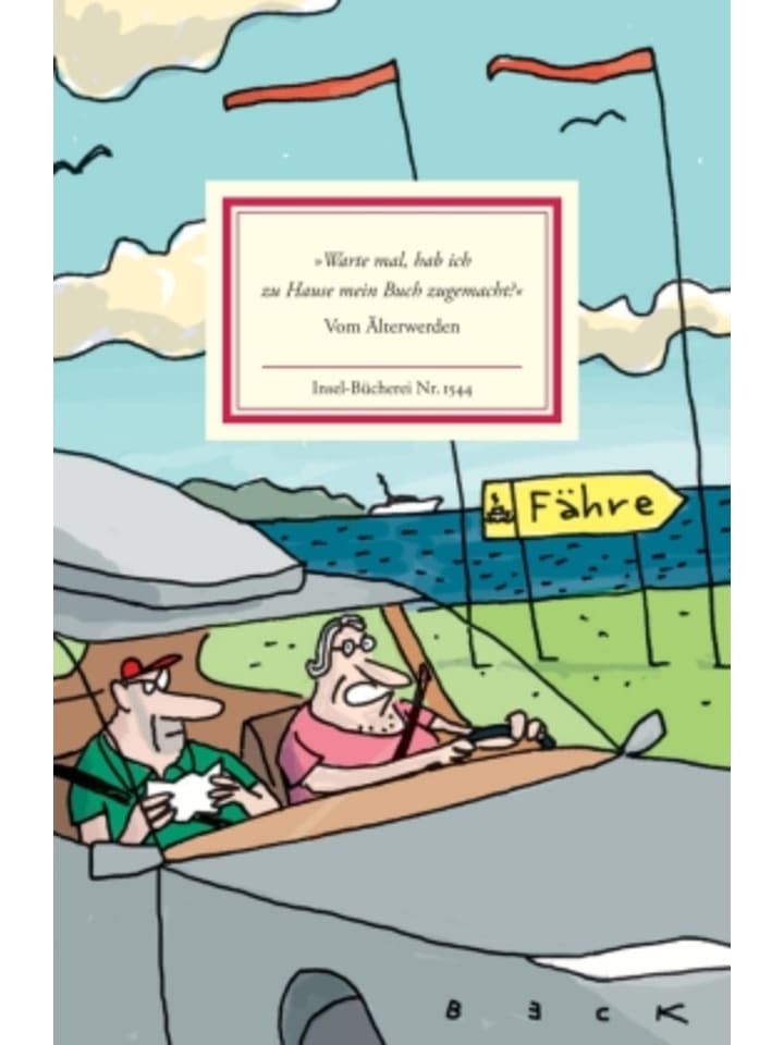 Insel Buch - »Warte mal, hab ich zu Hause mein Buch zugemacht?« günstig kaufen onesize