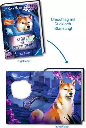 Stadt der bösen Tiere, Band 3: Der Spion