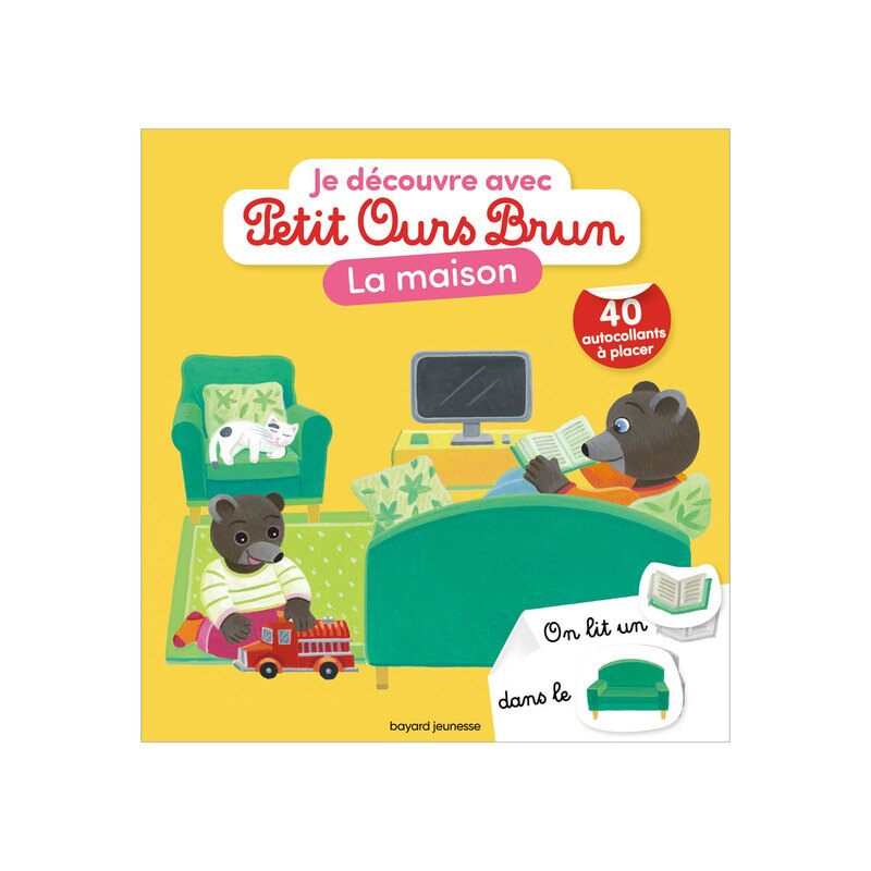 Livre Je découvre la maison avec Petit Ours Brun - Bayard Jeunesse