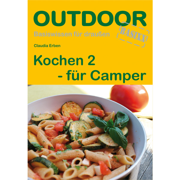 KOCHEN 2 - FÜR CAMPER - Kochbuch