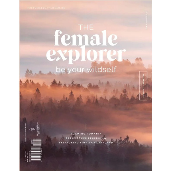 THE FEMALE EXPLORER #5 - Reisebericht
