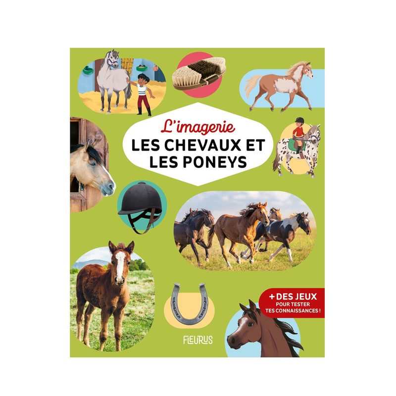 Livre L'imagerie, Les chevaux et les poneys - Fleurus