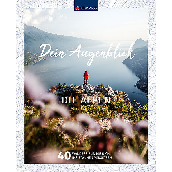 WANDERBILDBAND DEIN AUGENBLICK ALPEN - Wanderführer