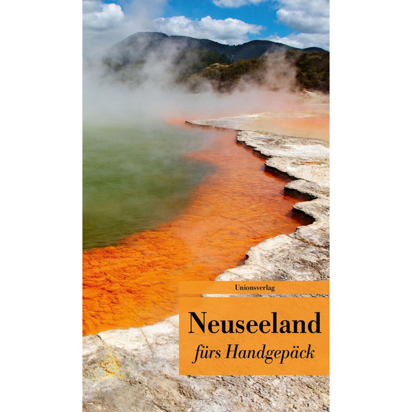 Neuseeland fürs Handgepäck - Reisebericht