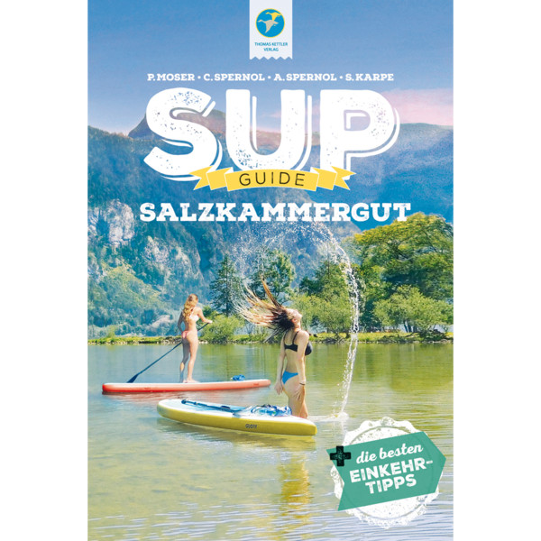 SUP-GUIDE SALZKAMMERGUT - Gewässerführer