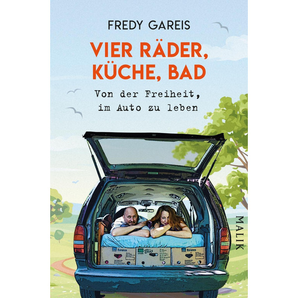 VIER RÄDER, KÜCHE, BAD - Reisebericht
