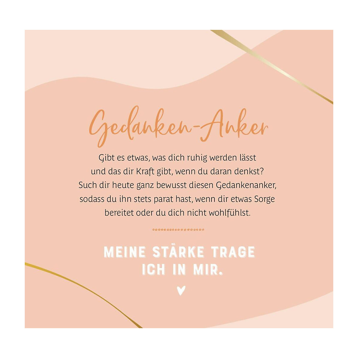 Jeder Moment ist ein Geschenk. Glücksmantras für ein erfülltes Leben