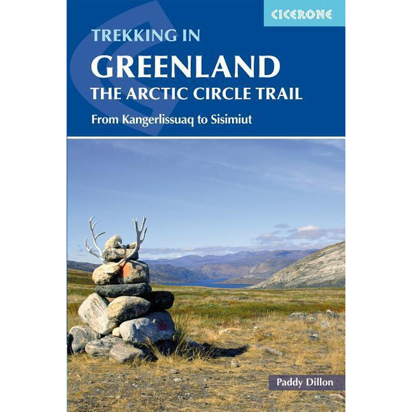 Trekking in Greenland - The Arctic Circle Trail - Wanderführer