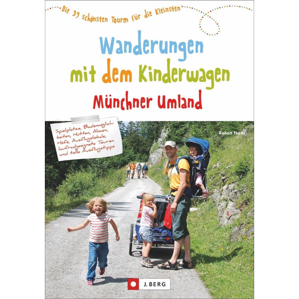 WANDERUNGEN MIT DEM KINDERWAGEN MÜNCHNER UMLAND
